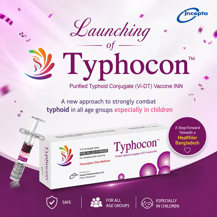 Vaccine Division of Incepta Pharmaceuticals Launches Typhocon&trade; – A New Typhoid Conjugate Vaccine